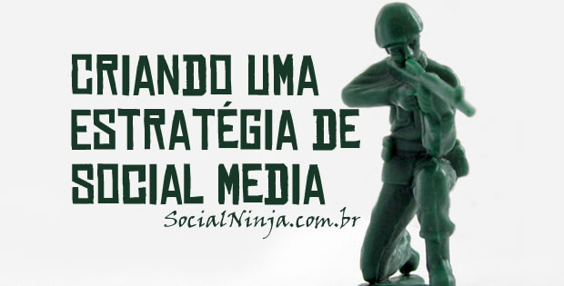 Criando uma Estratégia de Social Media