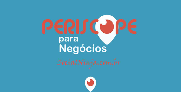 Periscope: Guia para Negócios (Empresas e Profissionais Liberais)