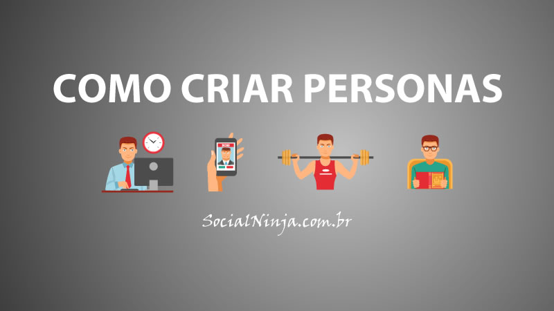 Como Criar Personas (Rápido e Fácil!)