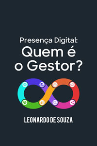 Presença Digital: Quem é o Gestor?